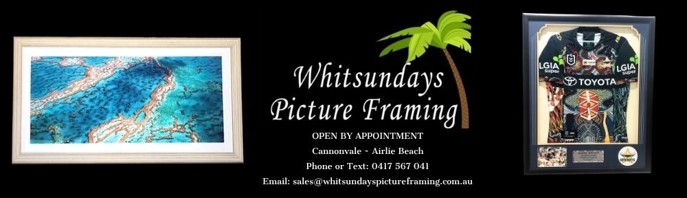 Whitsundays Picture Framing